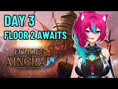 Echoes of Aincrad | PART 3 | What Awaits on Floor 2?