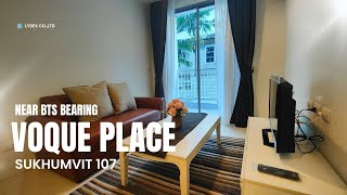 For Rent :  Voque Place Sukhumvit 107, 33.90 sq m., 2nd floor, 1bedroom1bathroom, BTS Bearing 450 m.
