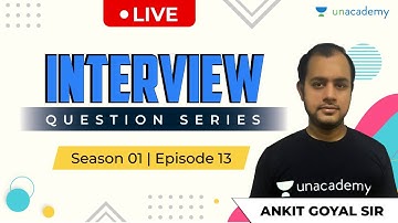 Interview Question Series | PSU, & M.Tech Interview Questions | S:01, E:13 | Ankit Sir | Kreatryx