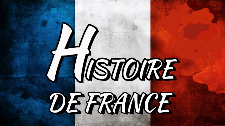 Qui a créé la France ?