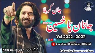 Jan E Karbala Hussain New Noha 20251447 Nadeem Sarwer