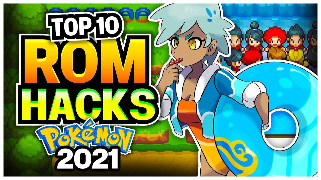 TOP 10 BEST Pokemon ROM HACKS in 2021 - YouTube