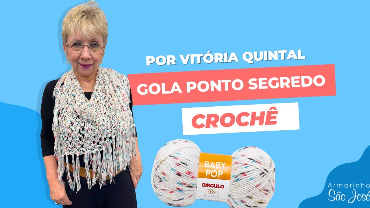 Como Fazer Gola em Crochê Ponto Segredo com Vitória Quintal