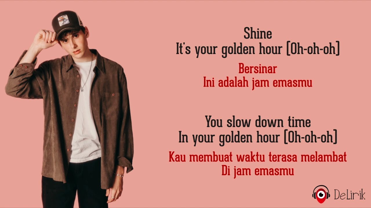 Golden Hour - JVKE (Lirik Lagu Terjemahan)