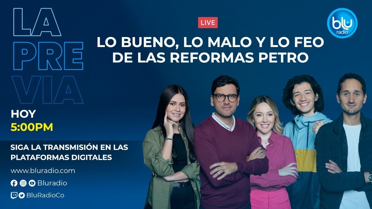 #LaPrevia Lo bueno, lo malo y lo feo de las reformas Petro - YouTube