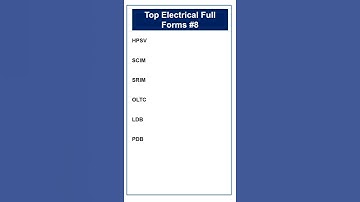 Top Electrical Full Forms-8  #Electrical GK