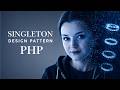 Singleton Design Pattern in PHP — Simple, Powerful, Dangerous