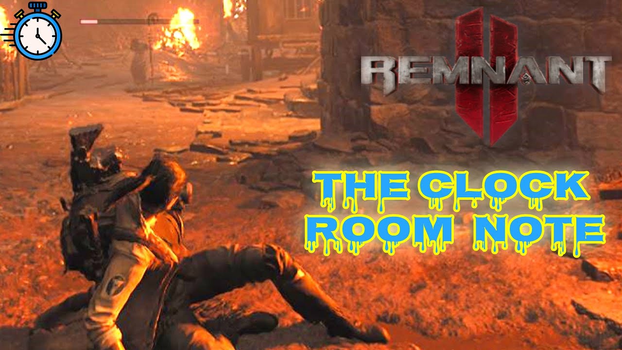( Remnant 2 ) The Clock Room Note ( Lemark District ) pt 5 YouTube