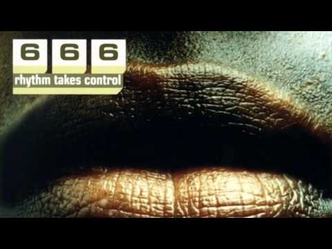 666 - Rhythm Takes Control (Screen Cut Radio Mix) (2002)