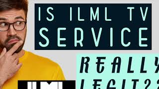 Is ILML TV Legit ??  Is this $25 per month tv subscription a scam or is it for real???