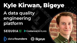 Kyle Kirwan, a co-founder of Bigeye
