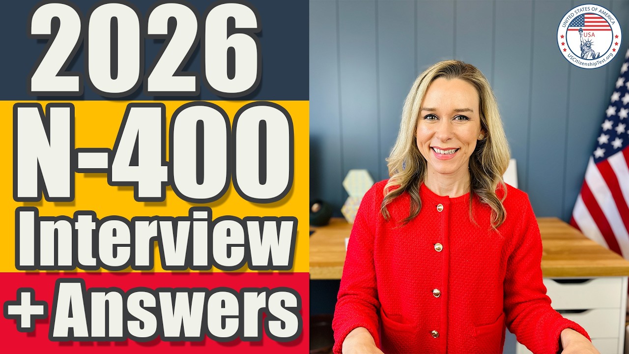 2026 N-400 Interview | N-400 Naturalization Interview | US Citizenship Interview with Answers