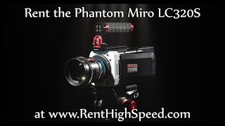 Phantom Miro LC320S - RentHighSpeed Phantom Camera Promo Video Renthighspeed