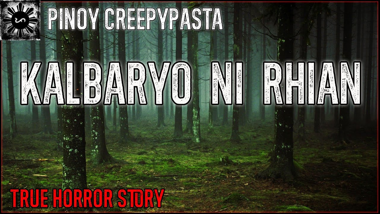 Kalbaryo Ni Rhian | Tagalog Stories | Pinoy Creepypasta