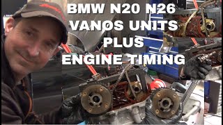 BMW N20 N26 How To Set Timing And How To Replace Central Valves And VANOS units Intake And Exhaust