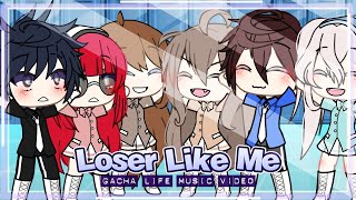 Video thumbnail of "Loser Like Me ♥ GLMV ♥ Gacha Life Songs / Music Video"