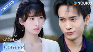 Download Lagu 【Trailer】EP06-07:  I'm about to reveal your secret!😎 |  Queen of Darkness | YOUKU MP3