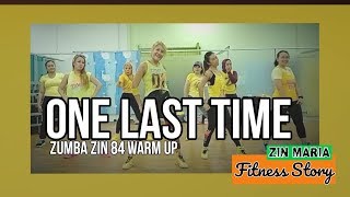 #onelasttime #zin84 #zumba #warmup ONE LAST TIME - ZUMBA WARM UP | ZIN84 | CHOREOGRAPHY