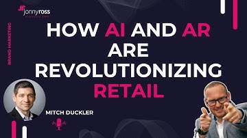 How AI and AR are Revolutionizing Retail