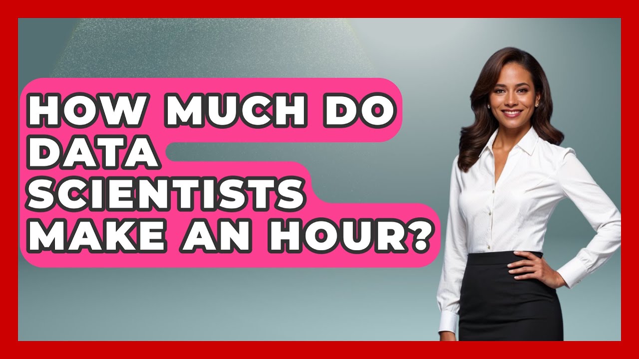 How Much Do Data Scientists Make An Hour? - The Friendly Statistician
