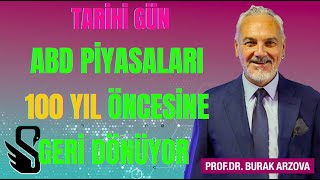 ABD Piyasası için Tarihi Gün | Prof.Dr. Burak ARZOVA