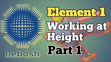 NEBOSH GC2 Working at height Part 1