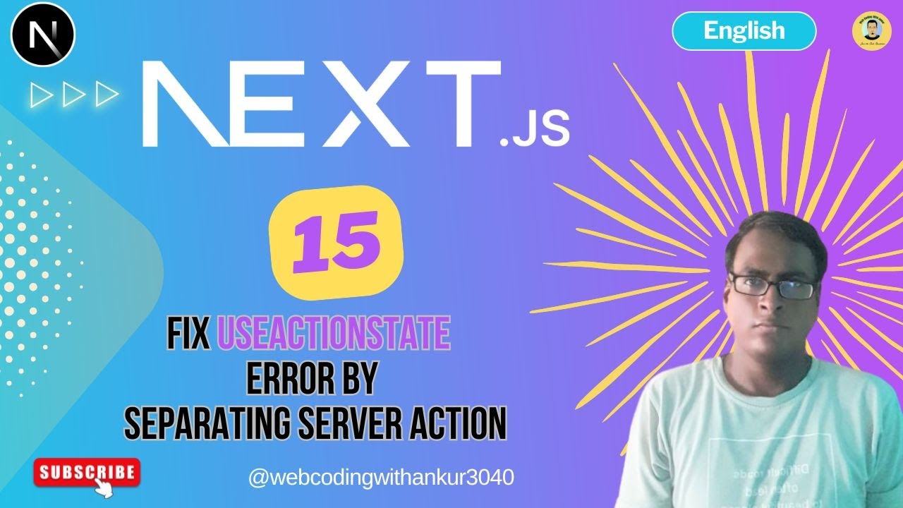 NextJs 15 : Fix useActionState Error by Separating Server Action in ...