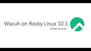 Mastering Wazuh 4.14 on Rocky Linux 10.1: Installation & Security