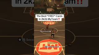 THE BEST FREE CARDS IN NBA2K26 MYTEAM!!!|#2k #2k26 #myteam #best #free #info #gaming