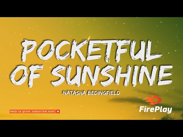 Natasha Bedingfield - Pocketful of Sunshine (Lyrics)