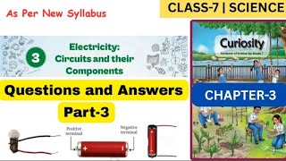 Class 7 Science Chapter 3 | Electricity: Circuits &amp; Components | Questions &amp; Answers Part-3