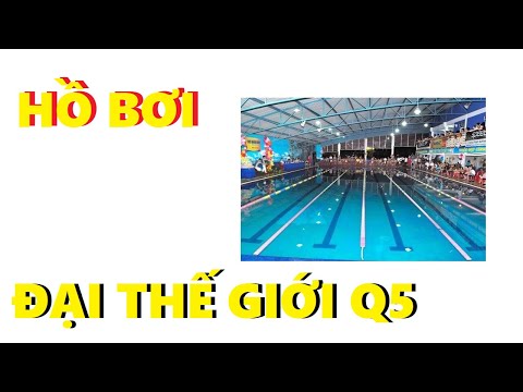 Video Hồ Bơi Công Viên Nước Đại Thế Giới Quận 5 | Review Hồ... - YouTube