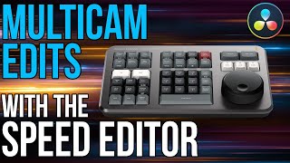 Resolve 17: Multicam Edits with Speed Editor