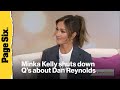 Lucky Minka Kelly Squirms When Asked About Boyfriend Imagine Dragons Frontman Dan Reynolds 