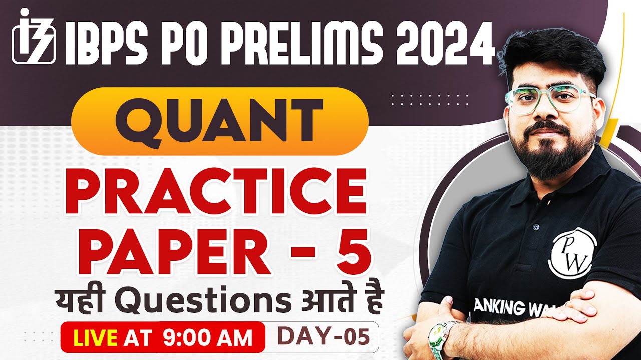 IBPS PO 2024 | IBPS PO Quant Practice Paper -5 | Quant by Mayank Sir ...