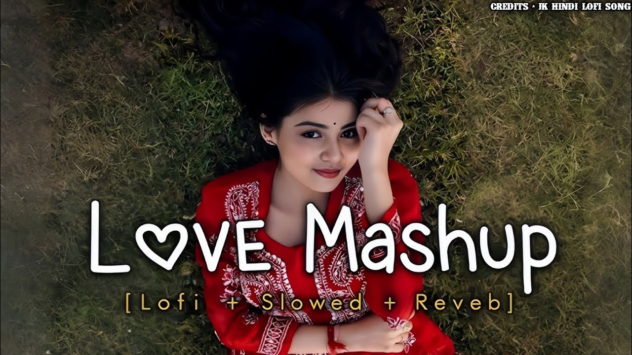 2026 Mind Relaxing Lofi Beats 💔 | Hindi Lofi for Study, Sleep & Chill ⚡🥰