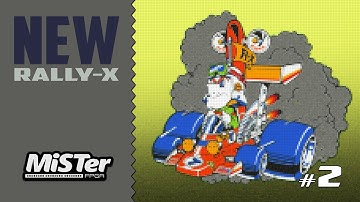 New Rally-X - Part 2 / MiSTer FPGA / Arcade Core