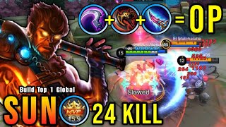 24 Kills!! OP Sun with this Item (PLEASE TRY) - Build Top 1 Global Sun ~ MLBB