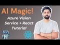 Build Your First AI Caption Generator with Azure Vision + React!