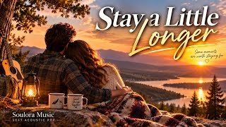 Stay a Little Longer | Soft Acoustic Pop | Warm & Romantic Female Vocal | Soulora Music screenshot 1