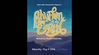 Rhythm of the Earth Mindful Music Festival | May 9, 2026