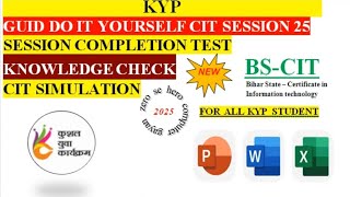 KYP SESSION 25 GUIDE DO-IT YOURSELF SOLVE QUESTION CIT-SESSION 25 SOLVE  session complet SIMULATION