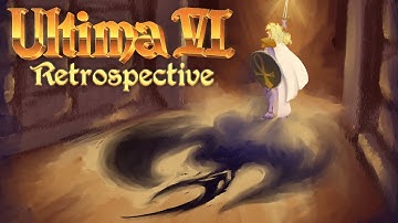 Ultima VI: The False Prophet Retrospective | The Devil You Know