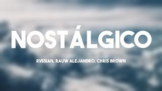 Nostálgico - Rvssian, Rauw Alejandro, Chris Brown {Lyrics Video} 🦑