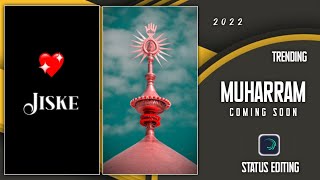 Muharram Coming Soon Status Editing | Trending Muharram Status Editing | Muharram Status Editing screenshot 5