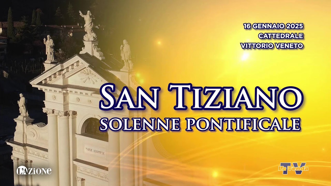 San Tiziano 2025 - Solenne pontificale a Vittorio Veneto