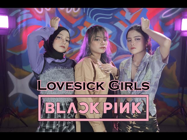 [COVER] BLACKPINK – LOVESICK GIRLS By. NADAFID, WINDYFAJ u0026 FERISKADIT class=