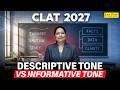 Descriptive Tone vs Informative Tone: Key Differences | CLAT Preparation 2027