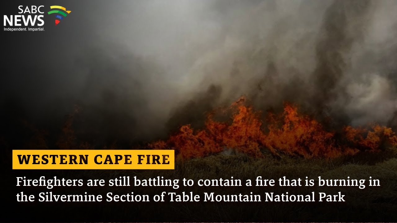 Firefighters still battling to contain W Cape fire