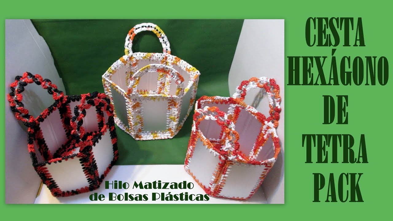 COMO HACER CESTA HEXÁGONO DE CARTON TETRAPACK Y BOLSAS PLASTICAS Bolso de hilo matizado para crochet